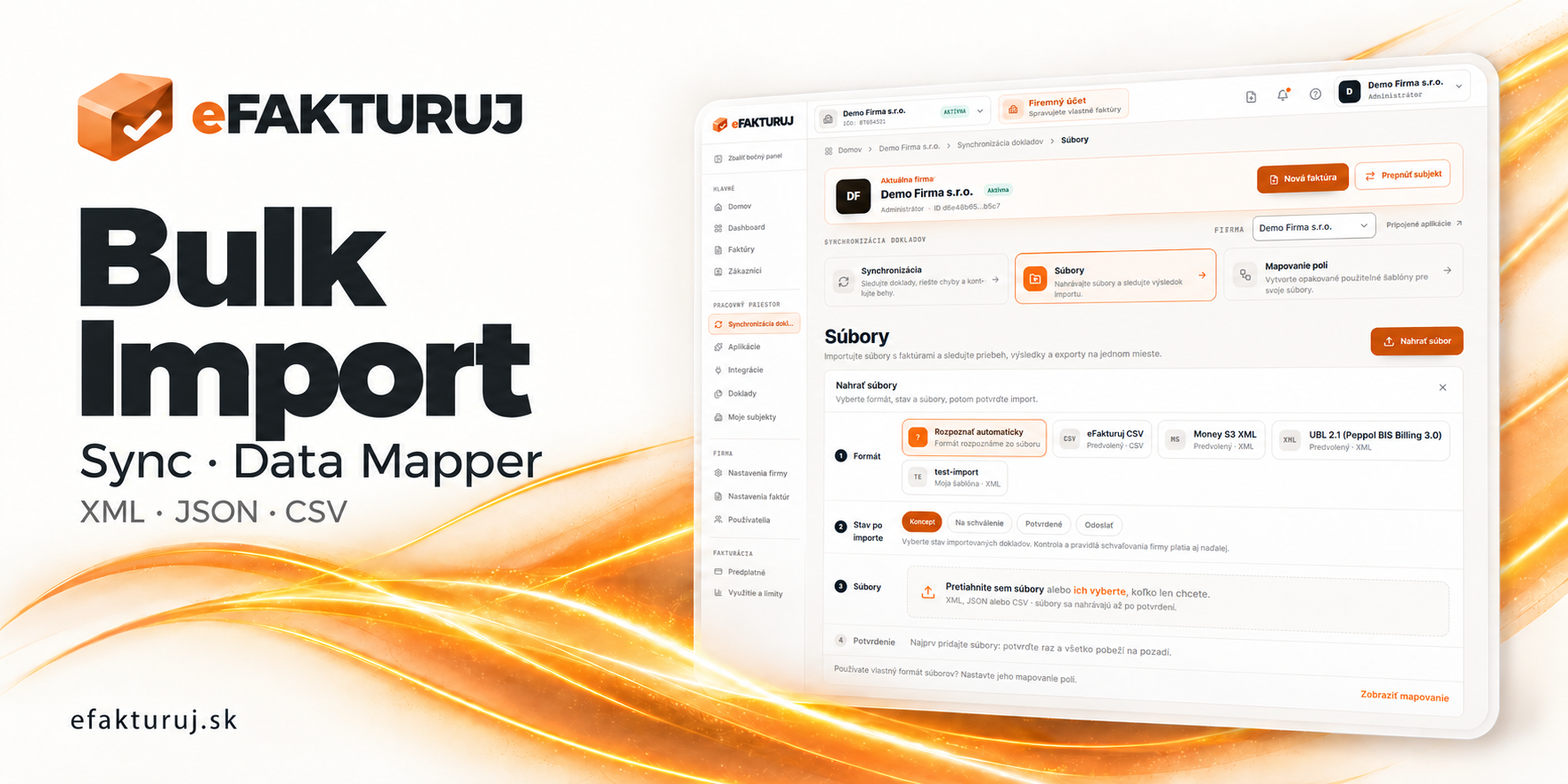eFakturuj Bulk Import: synchronizácia, mapovanie dát a import XML, JSON a CSV s oranžovým plameňovým efektom